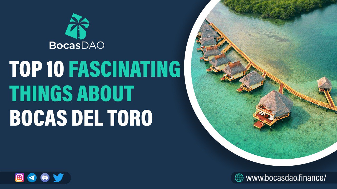 Top_10_Fascinating_Things_About_Bocas_del_Toro